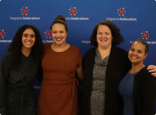 Hispanic Federation leadership team members: Jessica Guzman, Sian Du'Prey, Diana Caba, and Bethsy Morales